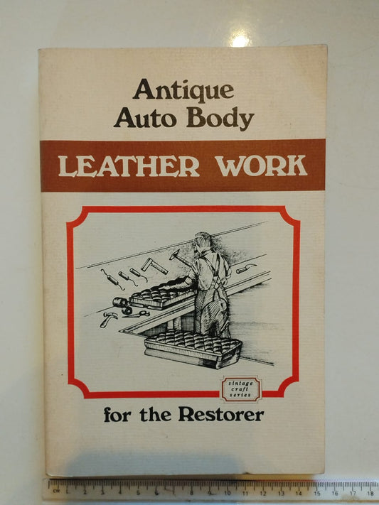 Antique Auto Body leather work for the restorer